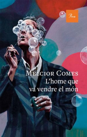 L'home que va vendre el món