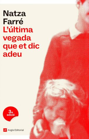 L'última vegada que et dic adeu